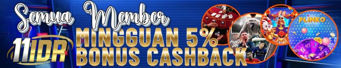 11IDR BONUS CASHBACK